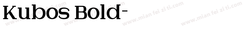 Kubos Bold字体转换